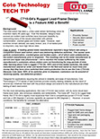 Tech Tip - CT10-G4’s Rugged Lead-Frame Design is a Feature AND a Benefit!